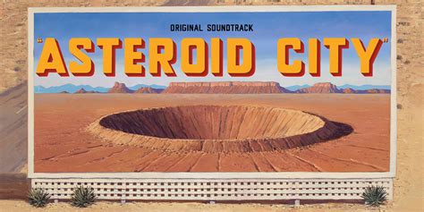 asteroid city tits|“Asteroid City” quotes